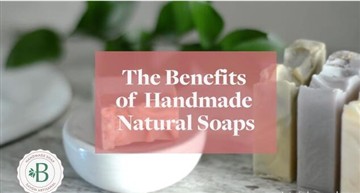 Les avantages du savon artisanal à base d'ingrédients naturels
